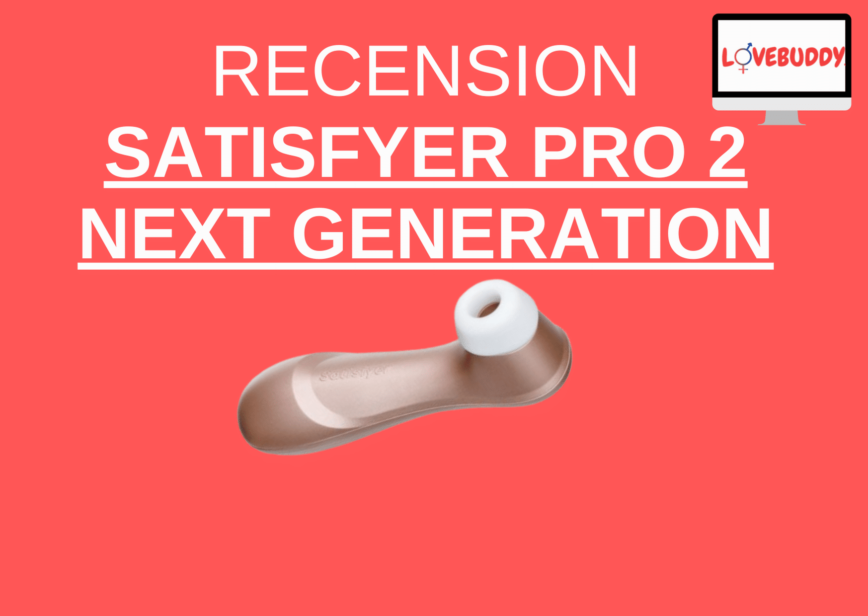 Satisfyer Pro Next Generation Recension Test