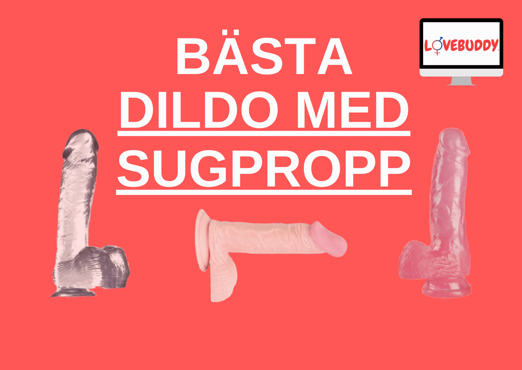 bästa dildo med sugpropp