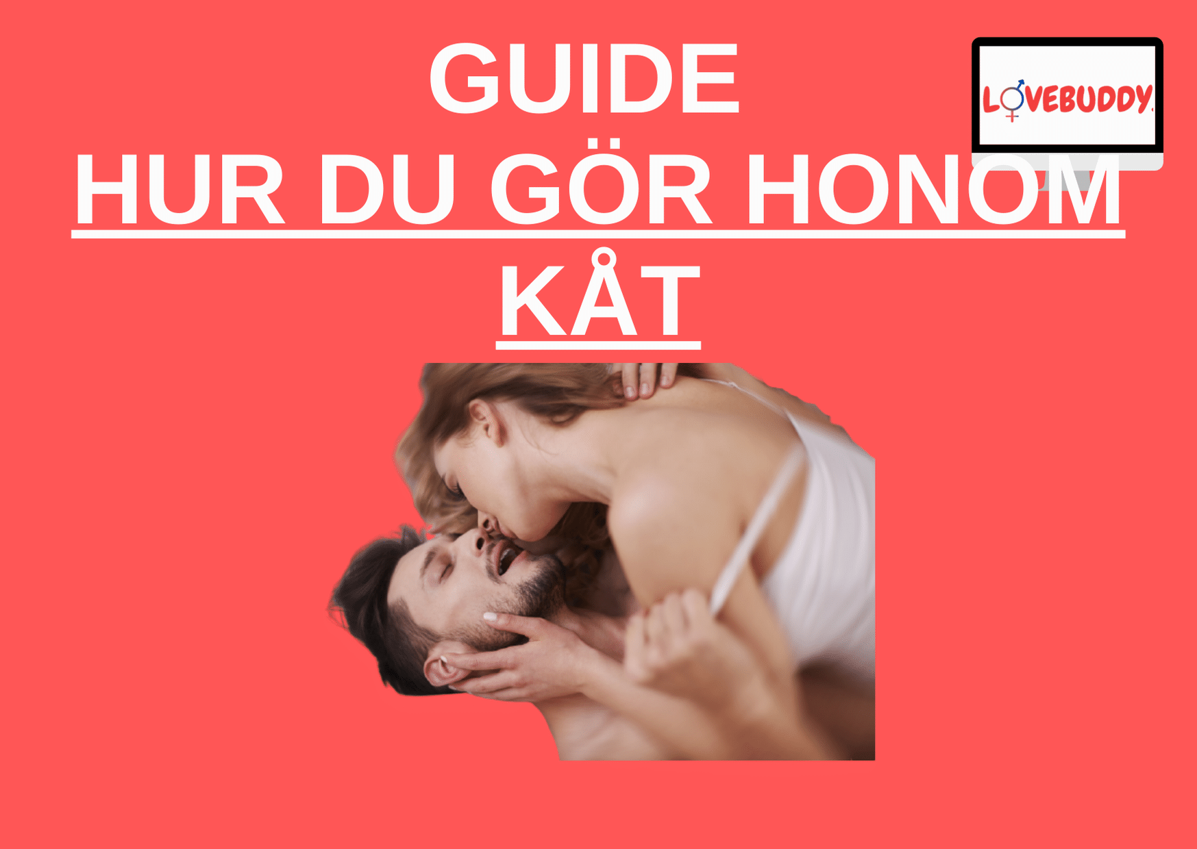 Kåt Kille - Vad Gör En Kille Kåt? [Se svaret här]