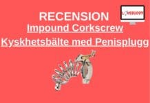 Recension – Impound Corkscrew Kyskhetsbälte med Penisplugg